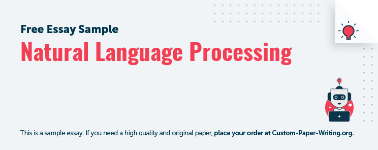 Free «Natural Language Processing» Essay Sample