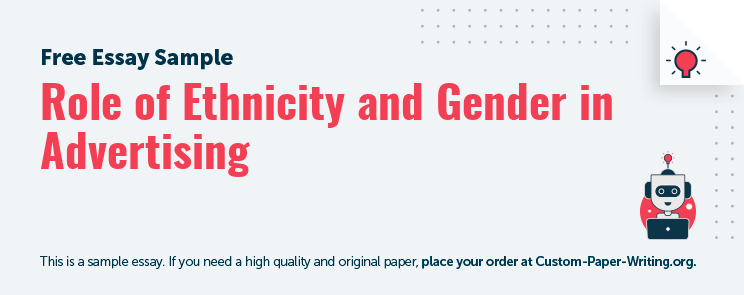 Free «Role of Ethnicity and Gender in Advertising» Essay Sample